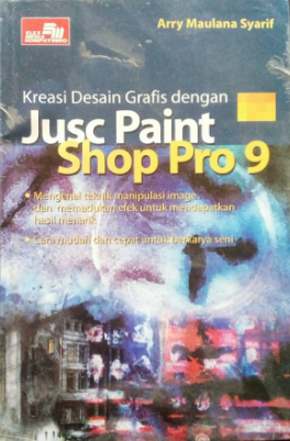Kreasi desain grafis dengan jusc paint shop pro 9