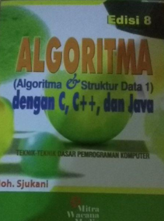 Algoritma ( algoritma & struktur data 1) dengan C,C++, dan java edisi 8