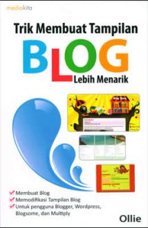 Trik membuat tampilan blog lebih menarik