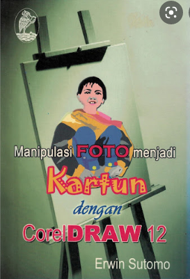 Manipulasi foto kartun dengan coreldraw 12