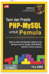 Teori dan praktek PHP- MySQL untuk pemula