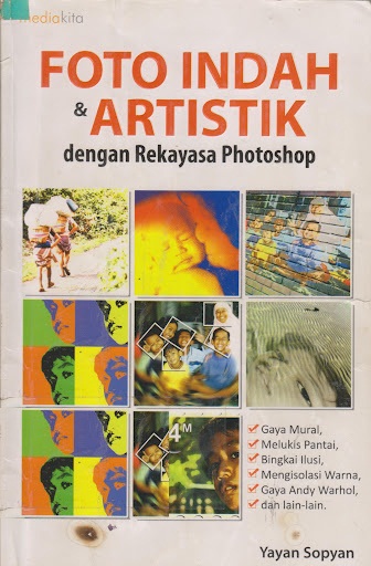 Foto indah & artistik dengan rekayasa photoshop
