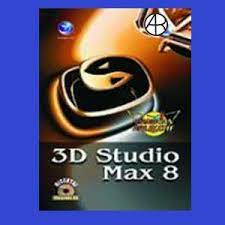 Panduan aplikatif 3d studio max 8