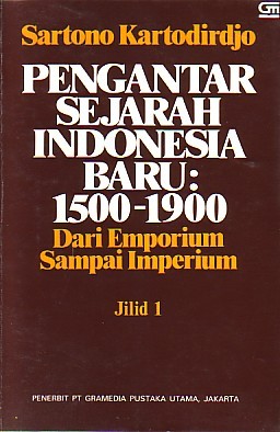 Pengantar sejarah indonesia baru: 1500-1900 dari emporium sampai imperium