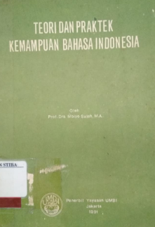 Teori dan praktek kemampuan bahasa indonesia