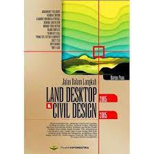 Jalan dalam langkah land desktop dan civil design