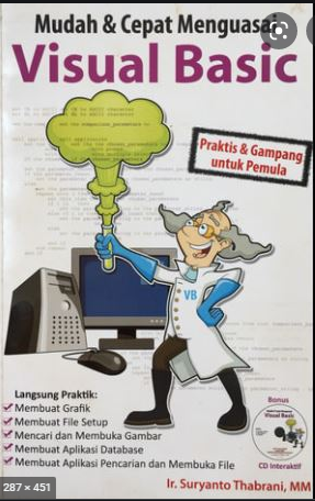 Mudah Dan Cepat Menguasai Visual Basic Praktis & Gampang Untuk Pemula ...