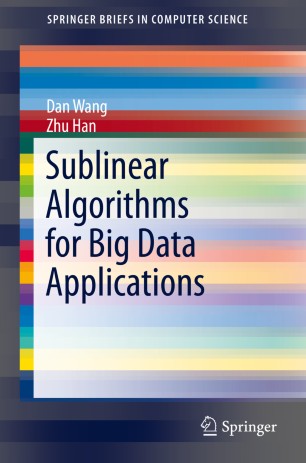 Sublinear algorithms for big data aplications