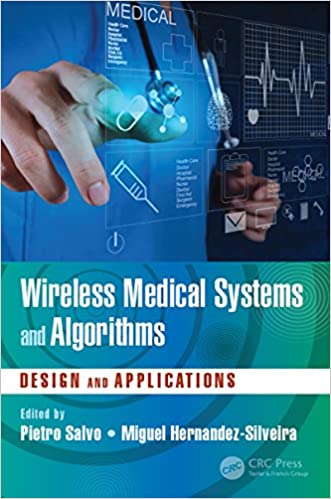 Wireless medical systems and algorithms : design and applications