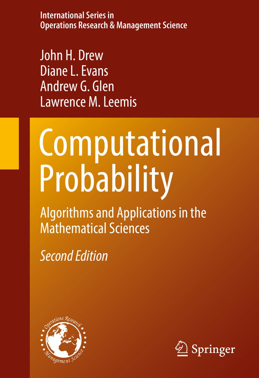 Computational probability : algorithms and applications in the mathematical sciences