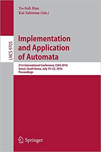 Implementation and application of automata : 21 st international conference, CIAA 2016 seoul, south korea, july 19-22, 2016 proceedings