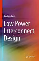 Low power interconnect design