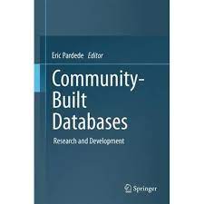 Community - built databases : research and development