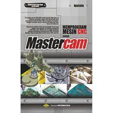 Memprogram mesin cnc dengan mastercam