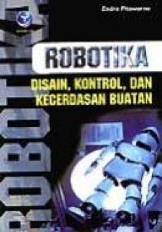 Robotika desain, kontrol, dan kecerdsan buatan