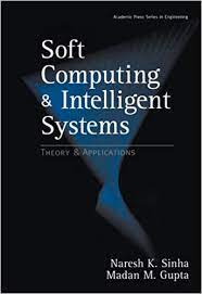 Soft computing and intelligent systems : theory and application