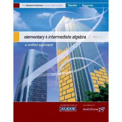 Elementary & intermediate algebra : a unified approach