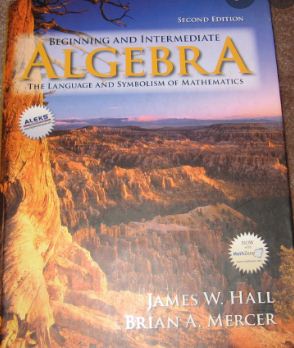Beginning and intermediate algebra the language and symbolism of mathematics