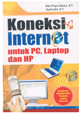 Koneksi internet untuk PC, laptop dan HP