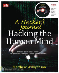 A hacker's jaurnal hacking the human mind
