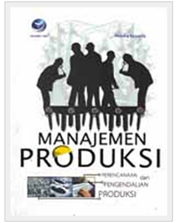 Manajemen produksi perencanaan dan pengendalian produksi