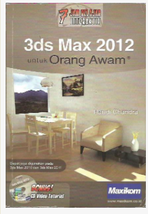 7 Jam belajar interaktif 3ds max 2011 untuk orang awam