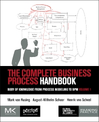 The complete business process handbook : body of knowledge from process modeling to bpm volume 1