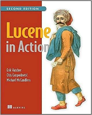 Lucene in action : covers apache lucene v.3.0