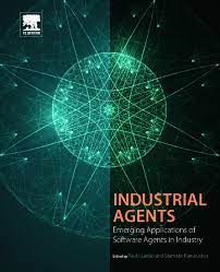 Industrial agents emerging applications of software agents in industry