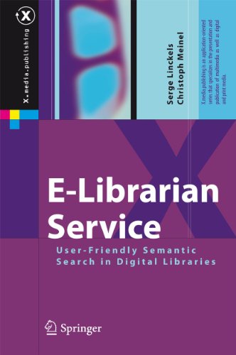 E-librarian service : user-friendly semantic, search in digital libraries