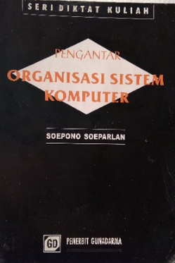 Seri diktat kuliah pengantar organisasi sistem komputer