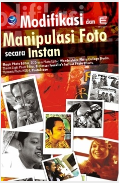 Modifikasi dan manipulasi foto secara instan