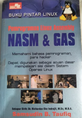 Buku pintar linux pemrograman linux assembly NASM dan GAS