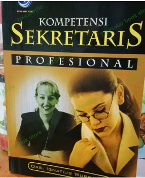 Kompetensi sekretaris profesional