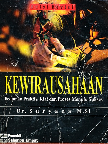 Kewirausahaaan pedoaman praktis kiat dn proses menuju sukses  edisi revisi