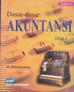 Dasar-dasar akuntansi jilid 1