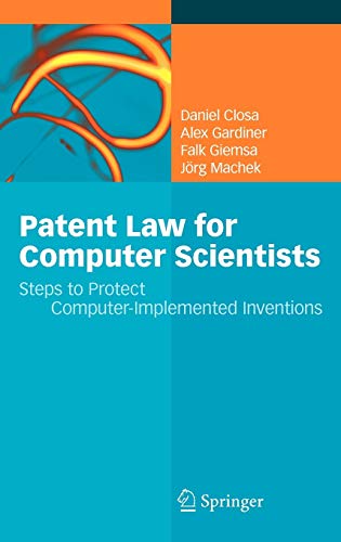 Patent law for computer scientists : step to protect computer-implemented inventions
