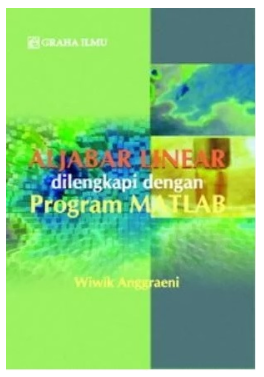 Aljabar linear dilengkapi dengan program MATLAB