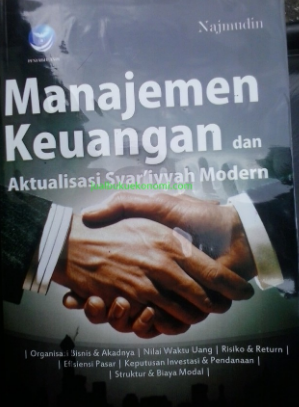 Manajemen keuangan dan aktualisasi syar'iyyah modern