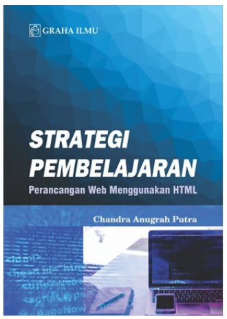 Strategi pembelajaran perancangan web menggunakan HTML