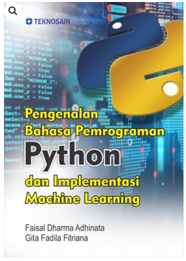 Pengenalan bahasa pemrograman python dan implementasi machine learning