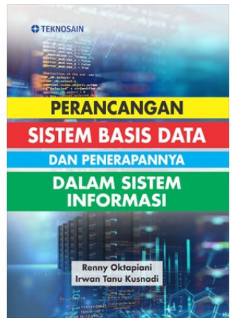 Perancangan Sistem Basis Data Dan Penerpannya Dalam Sistem Informasi - 2021