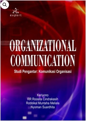 Organizational  communication studi pengantar : Komunikasi organisasi