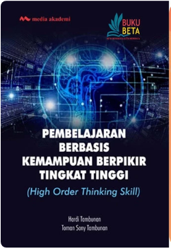 Pembelajaran berbasis kemampuan berpikir tingkat tinggi (High order thinking skill)