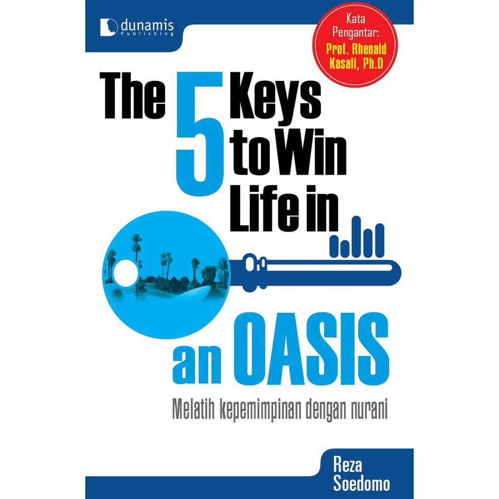 The 5 keys to win life in an oasis