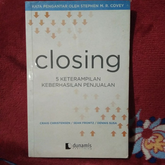 Closing :  5 keterampilan keberhasilan penjualan