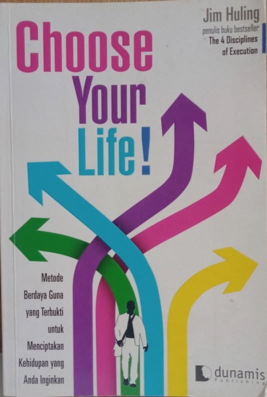 Choose your life