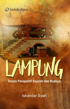 Lampung: dalam perspektif sejarah dan budaya