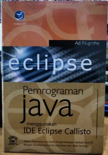 Eclipse pemrograman java menggunakan IDE eclipse callisto
