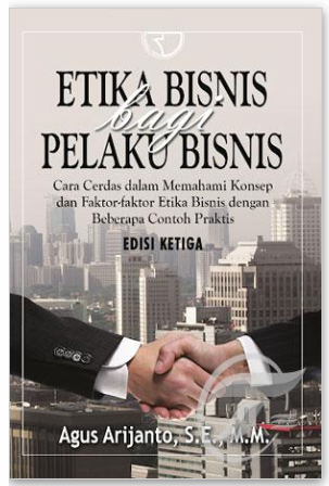Etika bisnis bagi pelaku bisnis